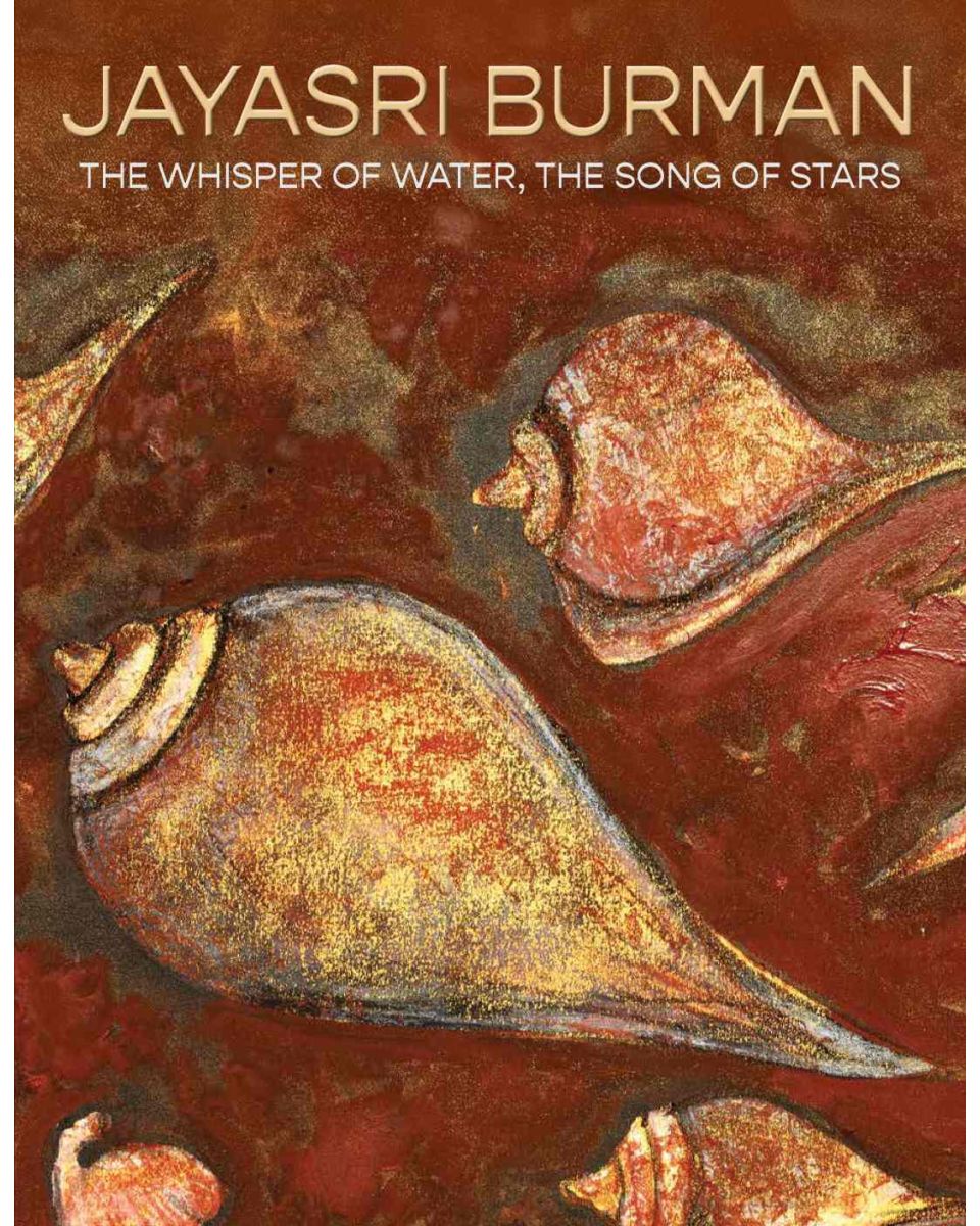 Jayasri Burman : The Whisper of Water, The Sound Of Stars