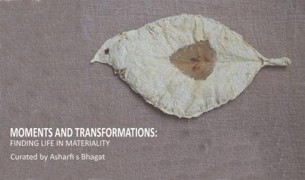 MOMENTS AND TRANSFORMATIONS: FINDING LIFE IN MATERIALITY