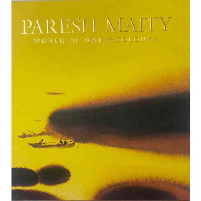 PARESH MAITY - WORLD OF WATERCOLOURS